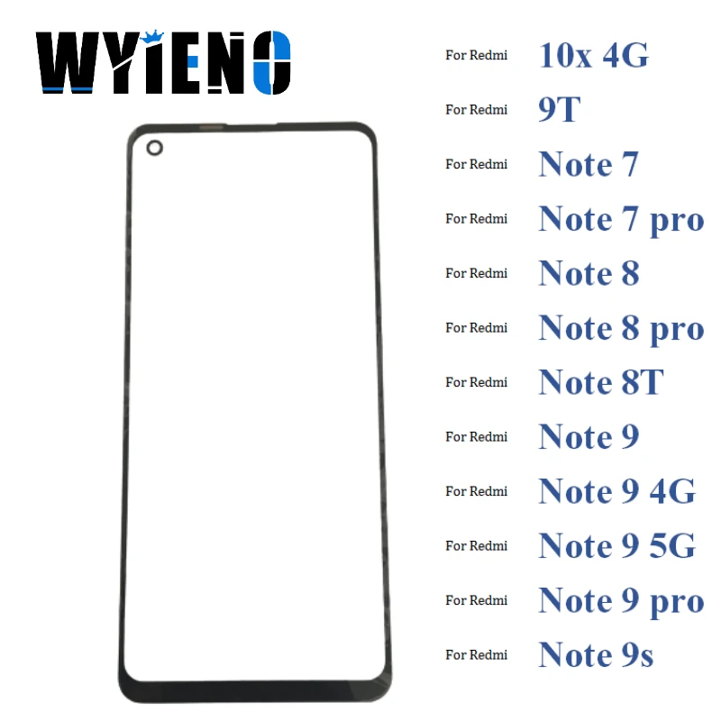 

10PCS Wyieno Black Digitizer LCD Sensor Glass For Xiaomi Redmi Note 7 8 8T 10x 4G 9T 9 Pro 9s Touch Screen Glass lens Panel