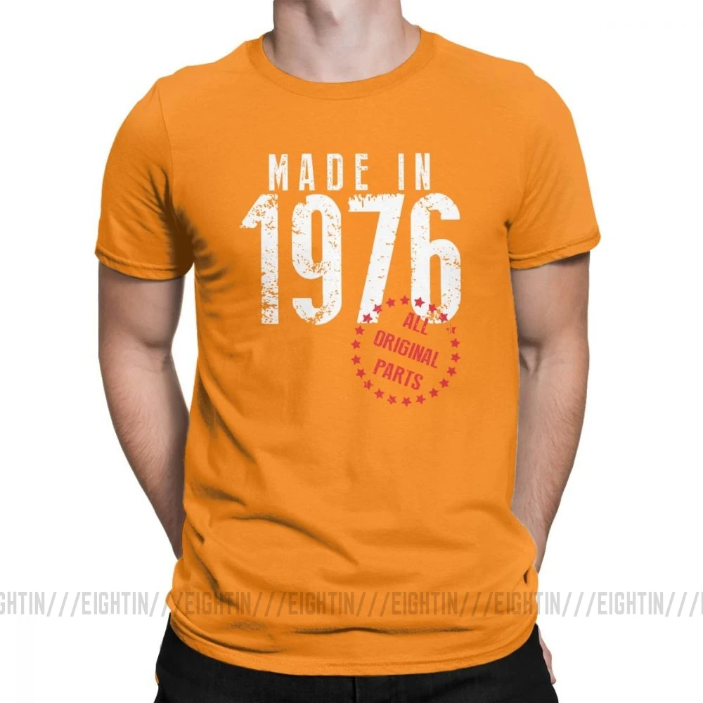 Сделано в 1976, все оригинальные детали, новинка, футболка для дня рождения, мужская одежда с коротким рукавом, обычные футболки, хлопковая Футболка с круглым вырезом - Цвет: Оранжевый