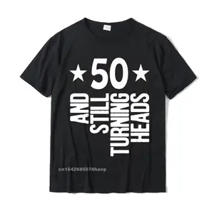 50 Years Old Turning Heads Premium Shirt 50th Birthday Gift Fashion Men Tshirts Cotton Tops & Tees Summer