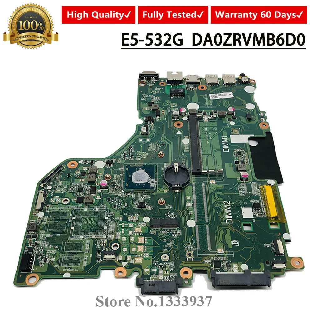 Для Acer Aspire E5 532 532G Материнская плата ноутбука NBMYW11004 NB.MYW11.004 DA0ZRVMB6D0 SR29E N3700