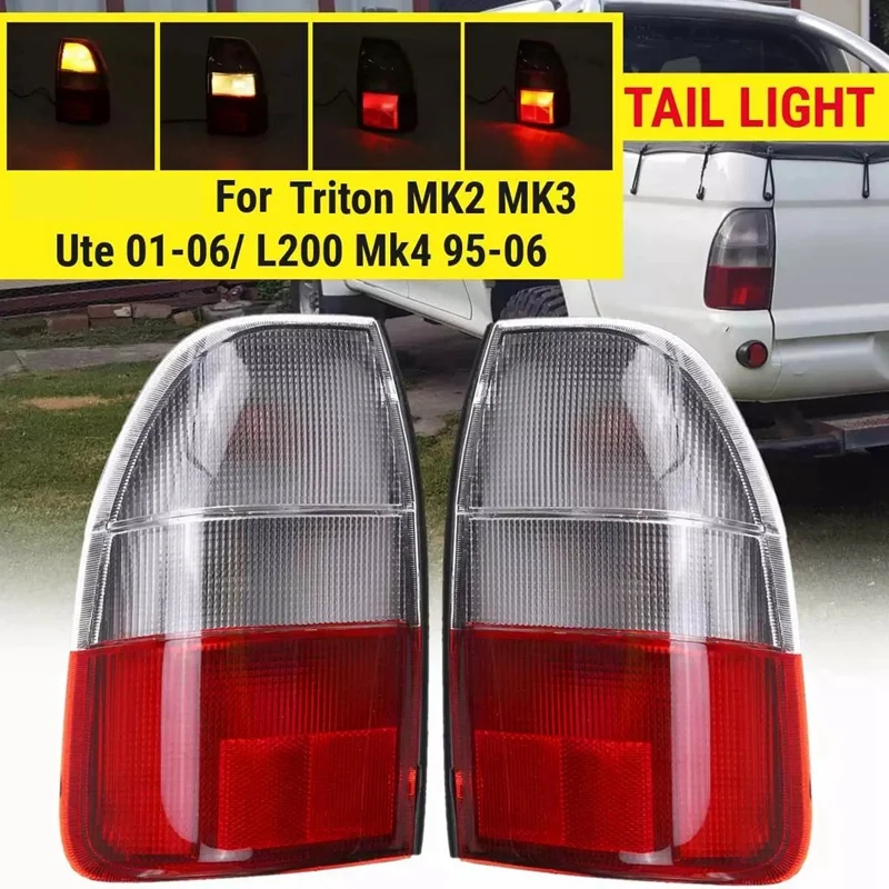 

Car Tail Light Rear Brake Light Reverse Lamp for Mitsubishi Triton MK Series 2&3 Ute 2001-2006/ L200 Mk4 1995-2006