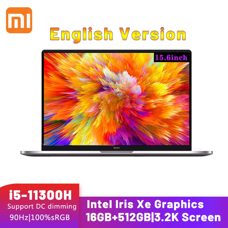 

Xiaomi Mi RedmiBook Laptop Pro 15.6inch Intel Core i5-11300H 16GB DDR4 512GB SSD Intel Iris Xe 3.2K 90Hz Win10 Notebook 100%sRGB