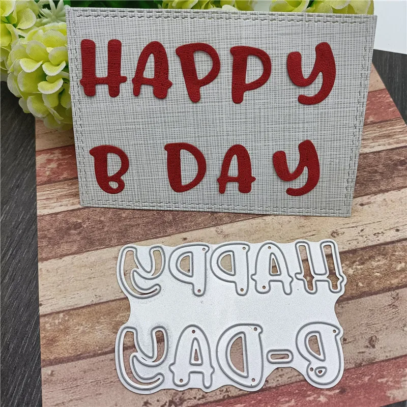 

2021 New mould Happy B Day letter dies Metal Cutting Dies Stencil Die Cut Scrapbooking album DIY christmas Craft Stamps and dies