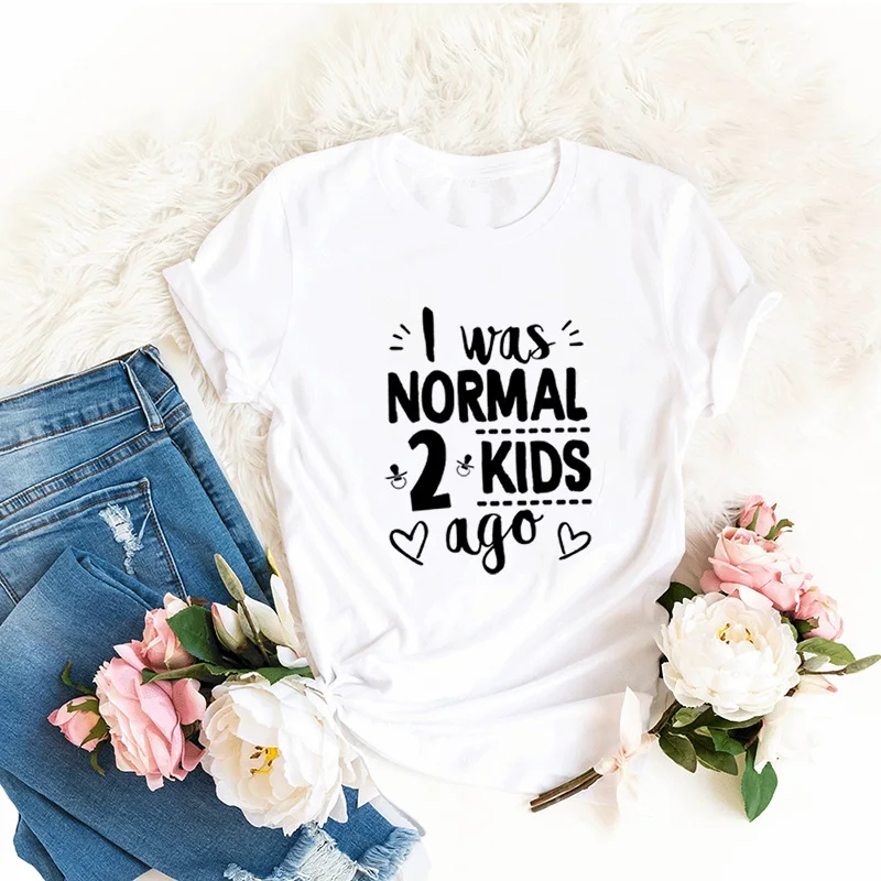 

Summer 2021 Women's T-shirt I Am Ordinary Two Kids Ago Letter Printed T-shirt Ladies Fashion Graphic Harajuku Ullzang T-shirt