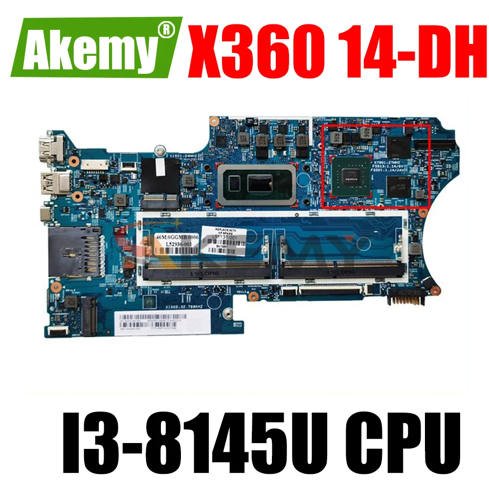 

AKemy 14-DH Laptop Mainboard 18742-1 For HP Pavilion X360 14-DH 14T-DH 14M-DH notebook motherboard with I3-8145U N16S-GTR-S-A2