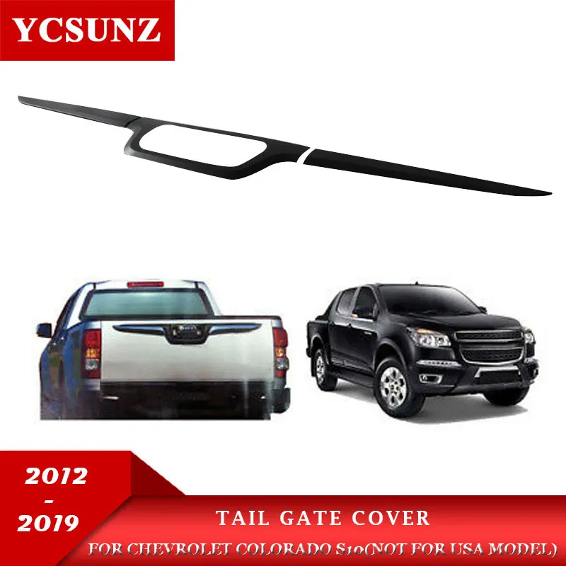 

Чехол для задней двери для Chevrolet S10, Holden, Колорадо 2012, 2013, 2014, 2015, 2016, 2017, 2018, 2019, 2020, черного цвета, АБС, Стайлинг автомобиля