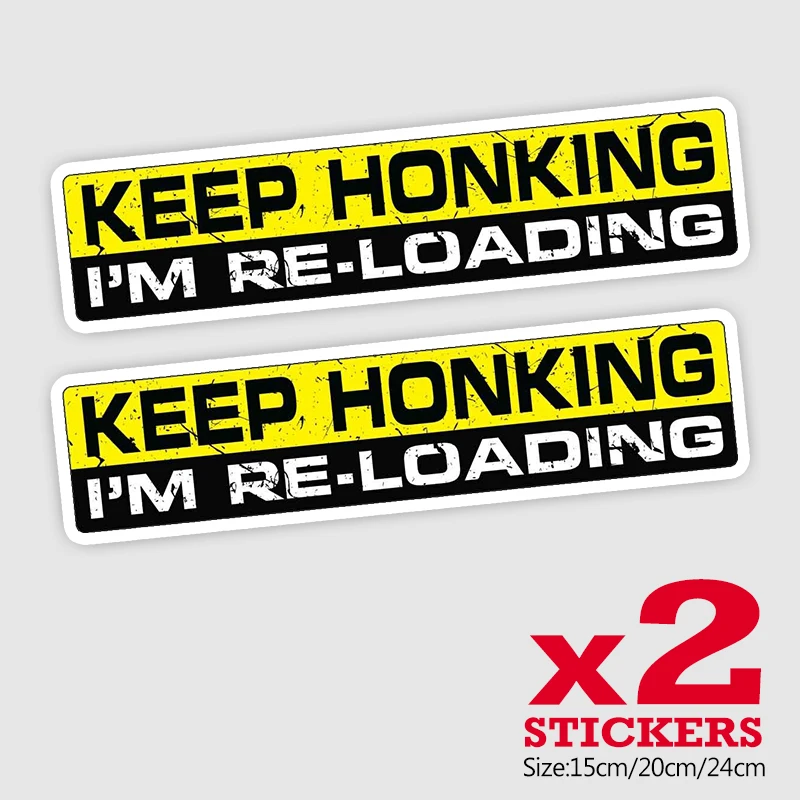 

32657# Funny PVC Decal KEEP HONKING I AM RELOADING Car Sticker Waterproof Accessories on Bumper Rear Window Truck Motorcycle