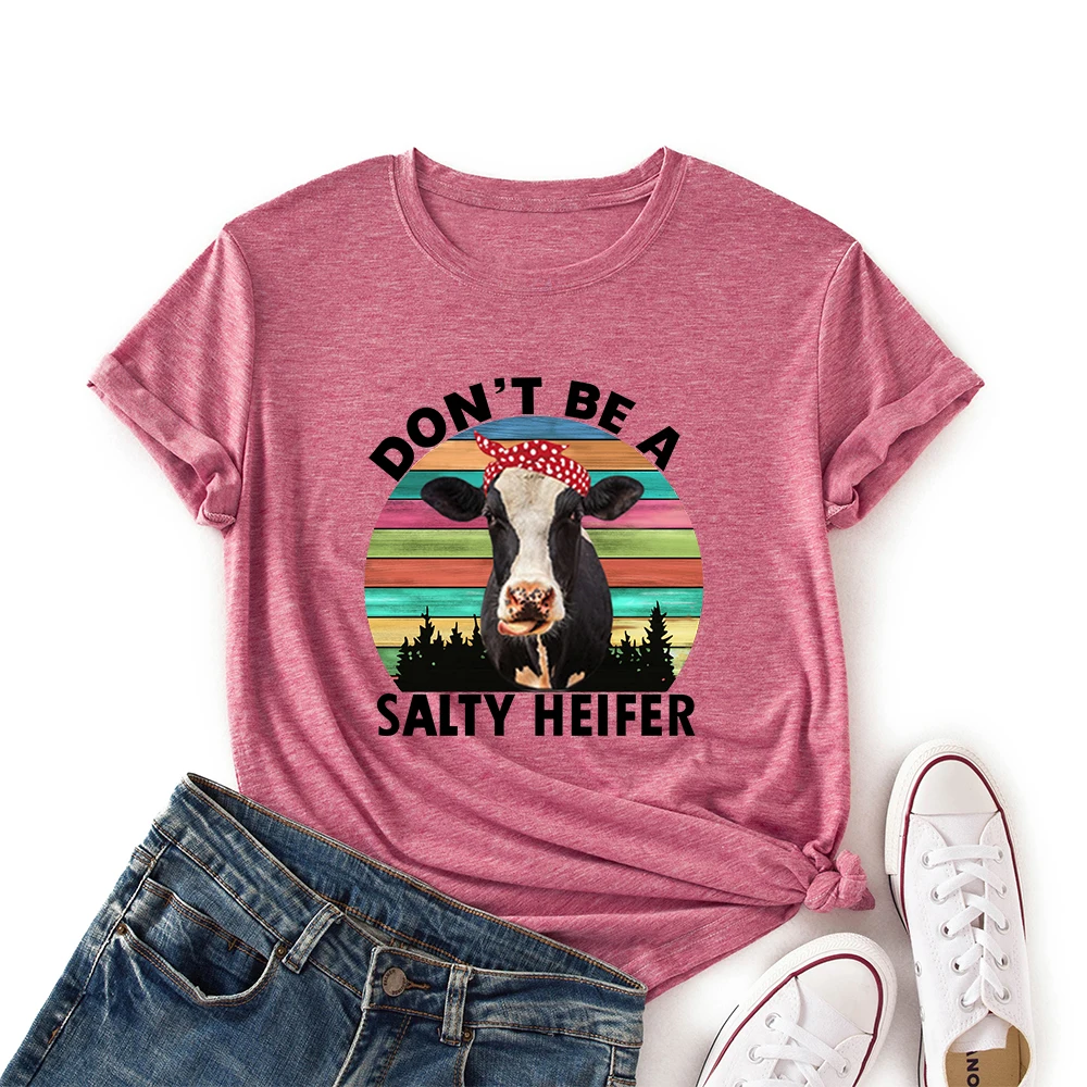 

Don't Be A Salty Heifer Cow Shirt Women Short Sleeve Colored T-Shirt Summer Graphic Tee Shirts Female Clothes Retro Tops