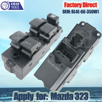 factory direct master auto power window control switch apply for mazda 323 left driver side switch lhd switch bl4e 66 350w1