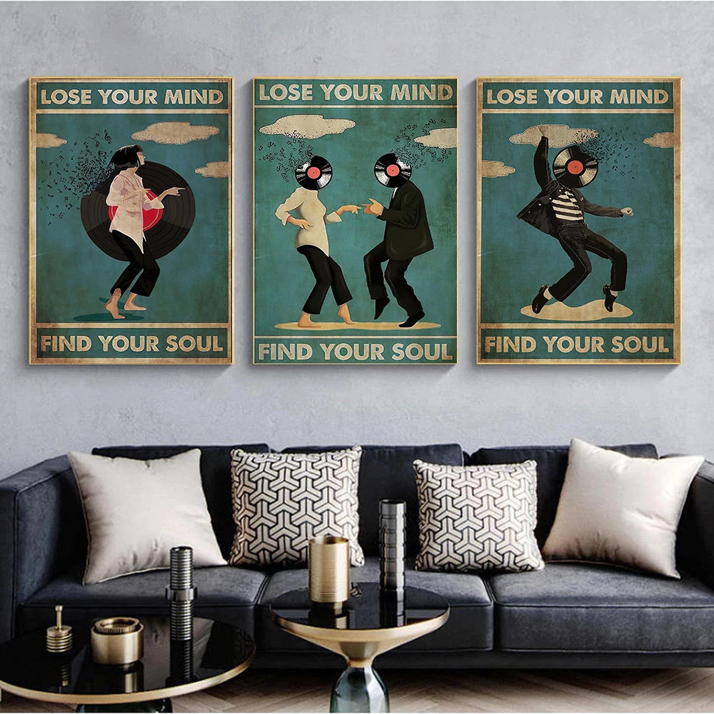 

Retro Metal Poster Lose Your Mind Find Your Soul Inspirational Quote Art Print Abstract Dance Canvas Painting Vintage Wall Decor