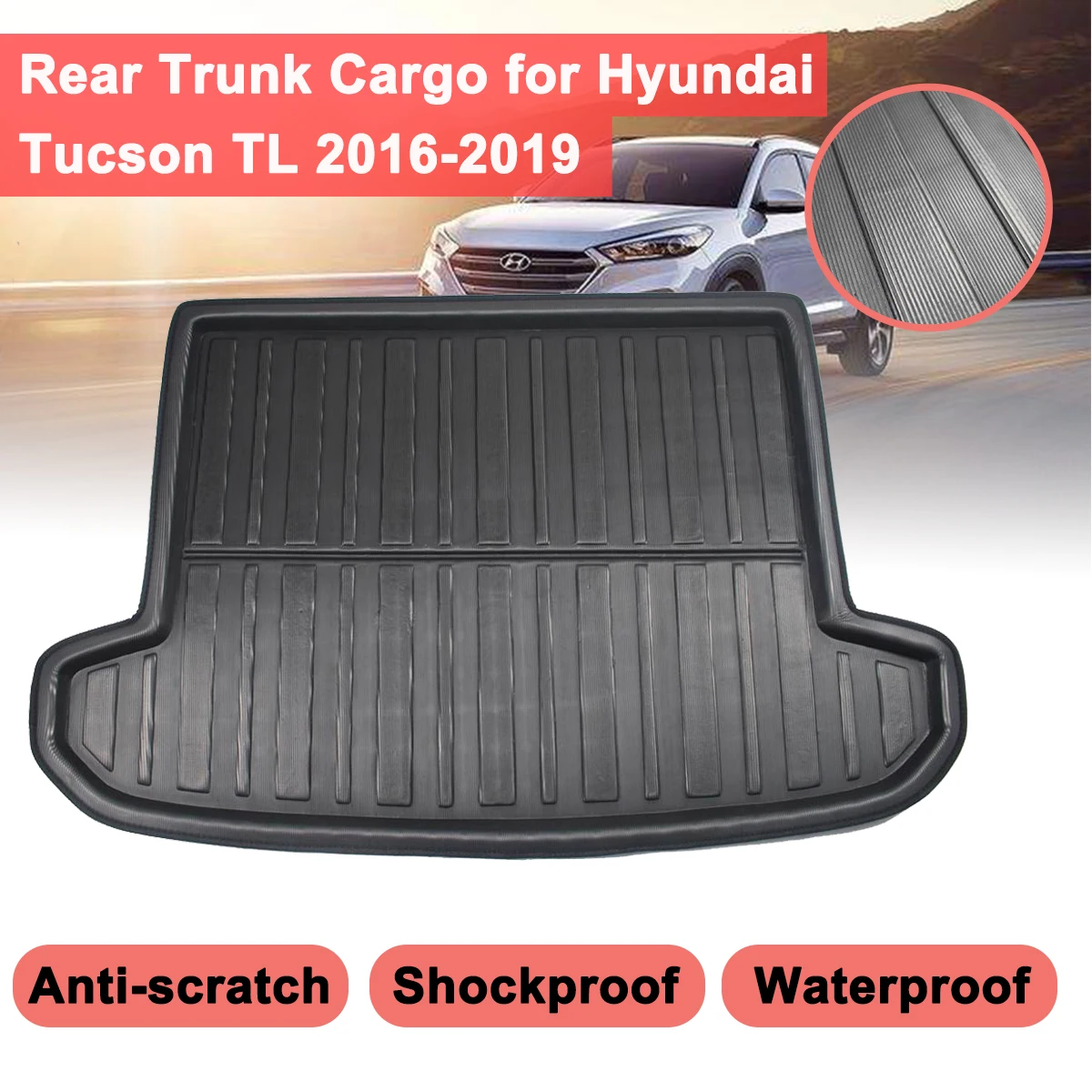 

For Hyundai Tucson TL 2015 2016 2017 2018 2019 Car Tray Boot Liner Cargo Rear Trunk Cover Matt Mat Boot Liner Floor Carpet Mud