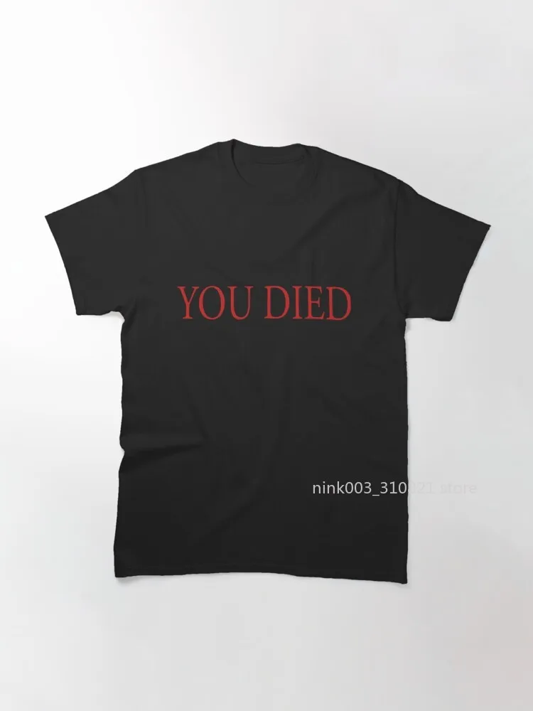 

You Died Classic T-Shirt