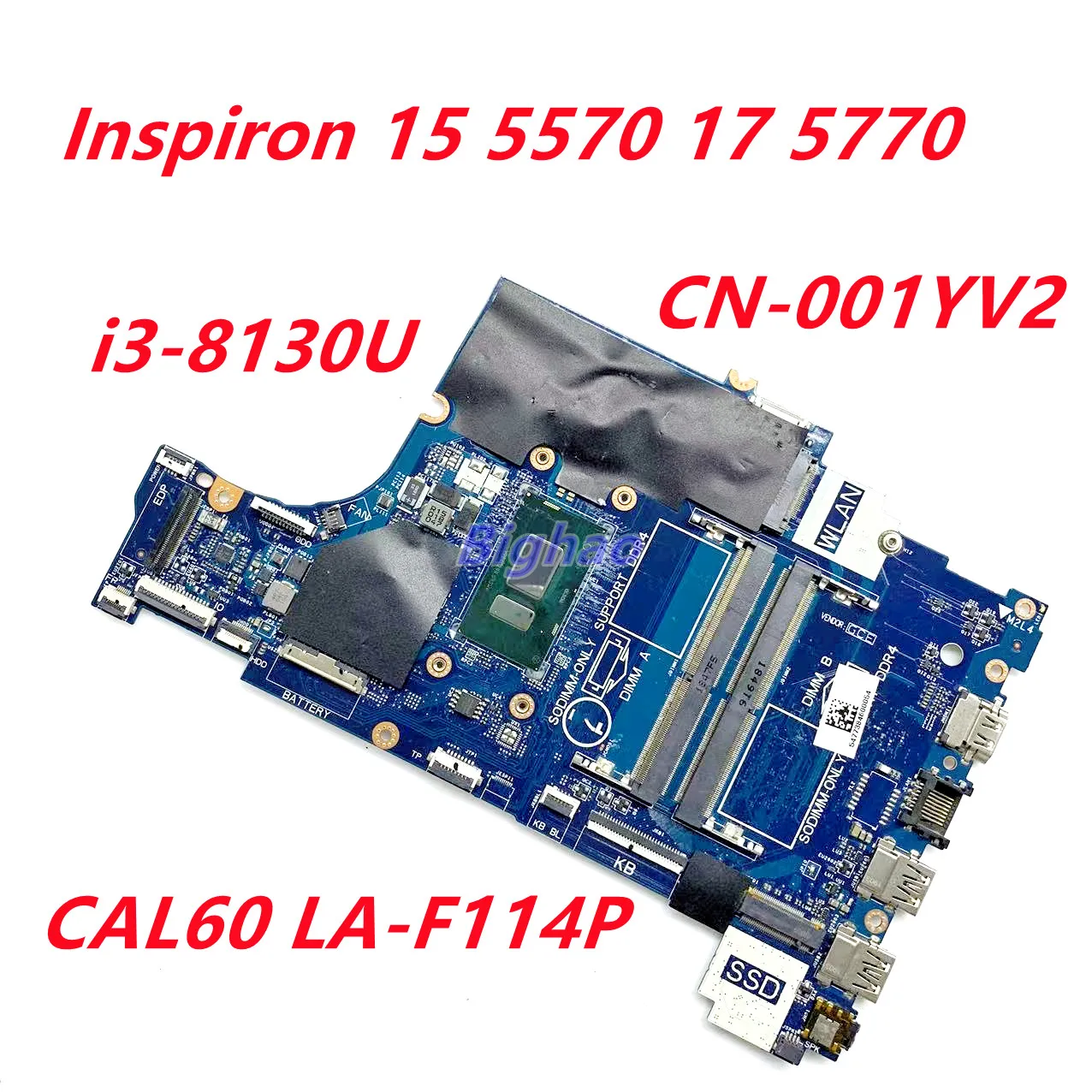 

CAL60 LA-F114P для Dell Inspiron 15 5570 17 5770 материнская плата с i3-8130U материнская плата с процессором для ноутбука CN-001YV2 001YV2 01YV2 DDR4