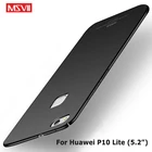 MSVII чехлы для Huawei P10 Lite чехол тонкий матовый чехол для Huawei P10 Plus Чехол Жесткий ПК чехол для Huawei P 10 Lite чехлы