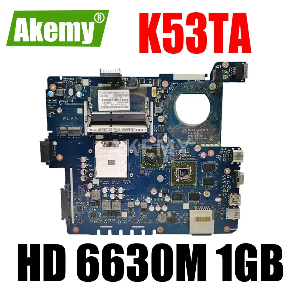 

QBL60 LA-7552P Laptop Motherboard For Asus K53TA K53TK X53T K53T Main Board HD 6630M 1GB