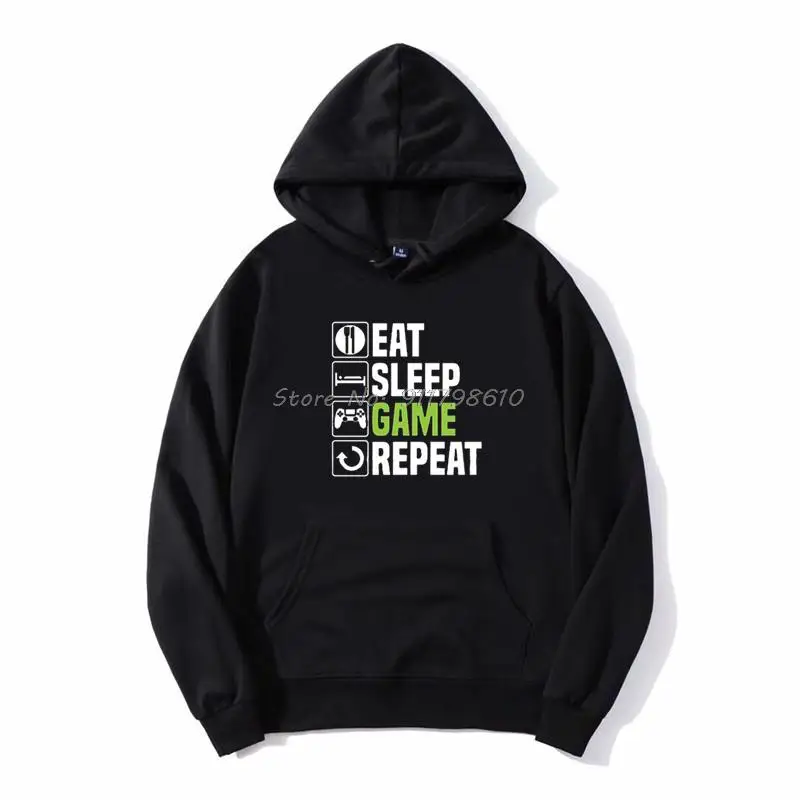 

Eat Sleep Game Hoodie Funny Gamer Gaming Christmas Birthday Gift Men Hooded Fleece Hoodies Sweatshirt Streetwear Harajuku