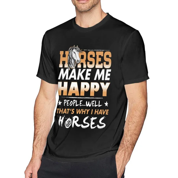 

New Mens Fashion Tops Personalized Graphic Funny Horse Make Me Happy Printed Youthpopular Casual T-Shirt Short Sleeved T Shirts