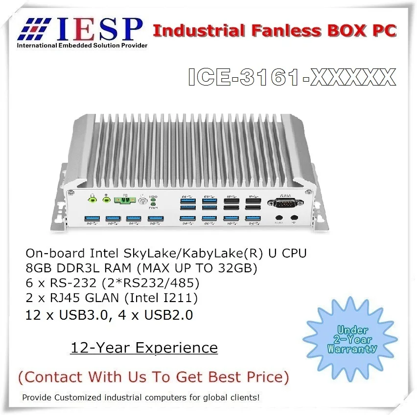 

Fanless Box PC, 6 * COM, 12 * USB3.0, 4*USB2.0, 2 * I211 GLAN, SkyLake/KabyLake(R) U CPU, Rugged Industrial Computer