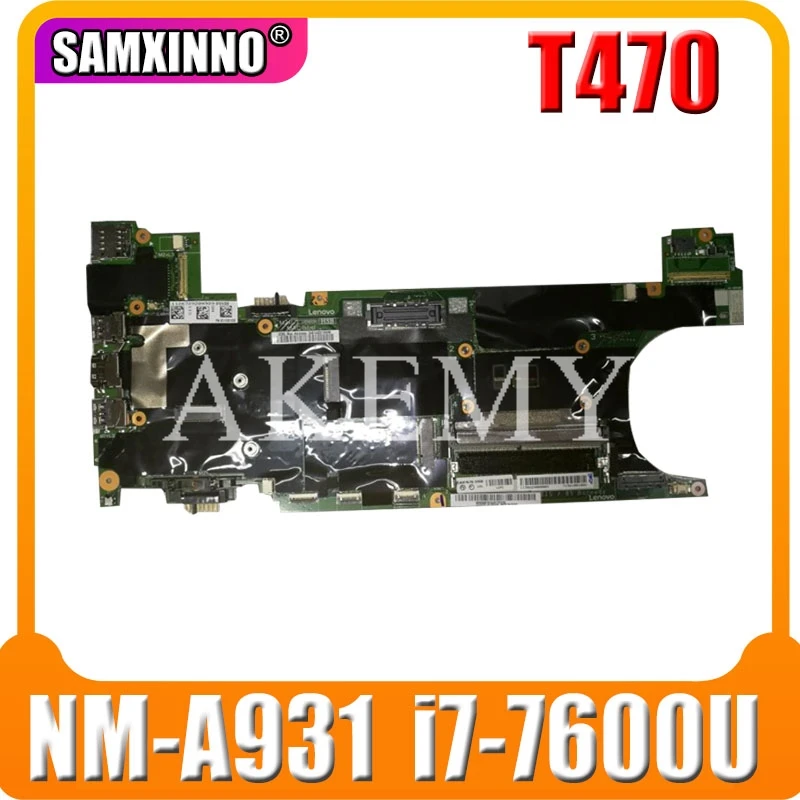 

Akemy For Lenovo Thinkpad T470 NM-A931 Laotop Mainboard NM-A931 Motherboard with i7-7600U CPU