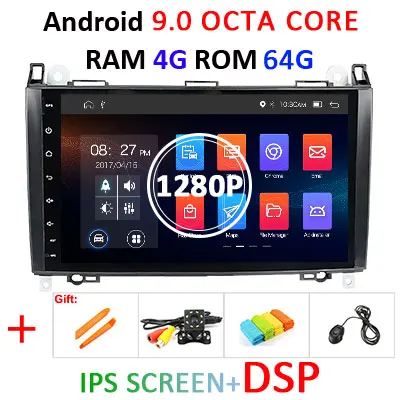 9.0 4G 64G DSP 1280P " DSP ips Android 9,0 4G 64G Автомобильный gps для Mercedes Benz Sprinter B200 b-класс W245 B170 W209 W169 A180 A160 W906 радио без dvd - Цвет: 9.0 4G 64G DSP 1280P