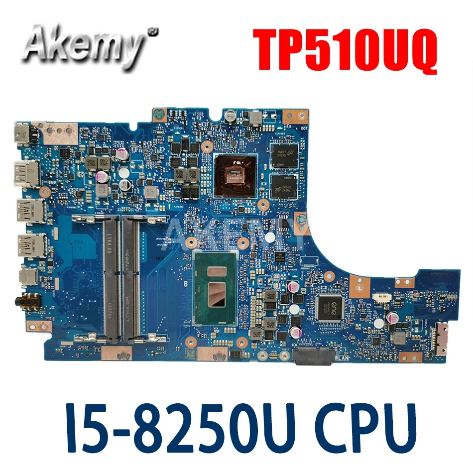 

Akemy 90NB0GC0-R00010 motherboard For Asus VivoBook TP510UQ TP510UN TP510UQK TP510U Laptop Mainboard W/ I5-8250U (V2G)