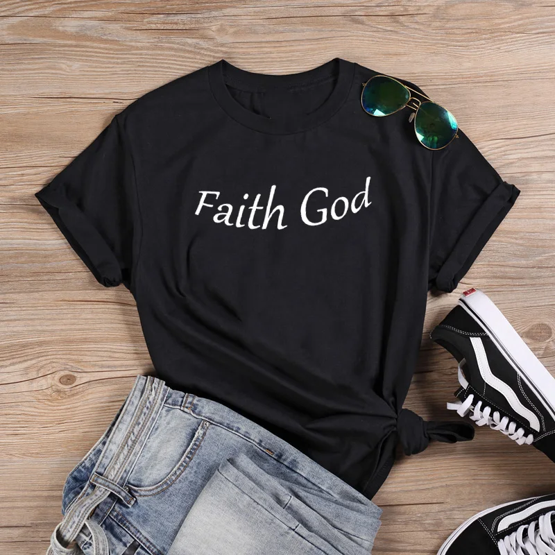

FAITH GOD Funny T Shirt Women O-neck Short Sleeve Tshirt Women Black Casual Tee Shirt Femme Tshirts Cotton Women