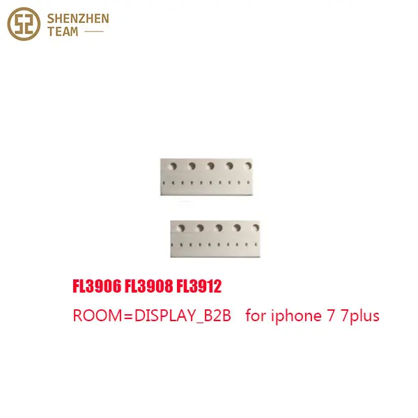 

SZteam 20-100pcs/lot FL3906 FL3908 FL3912 ROOM=DISPLAY_B2B filter fuse for iphone 7 7plus fuses filters motherboard fix part