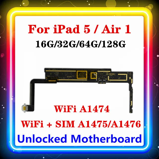 Для Ipad 5 материнская плата Wifi версия A1474 для Air 1 Материнская с + SIM Поддержка A1475/A1476 |
