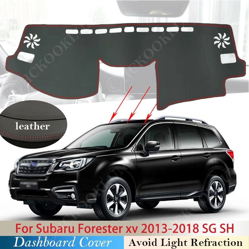 

PU Leather for Subaru Forester xv 2013- 2018 SG SH Anti-Slip Mat Dashboard Cover Carpet Sunshade Dashmat Car 2014 2015 2016 2017