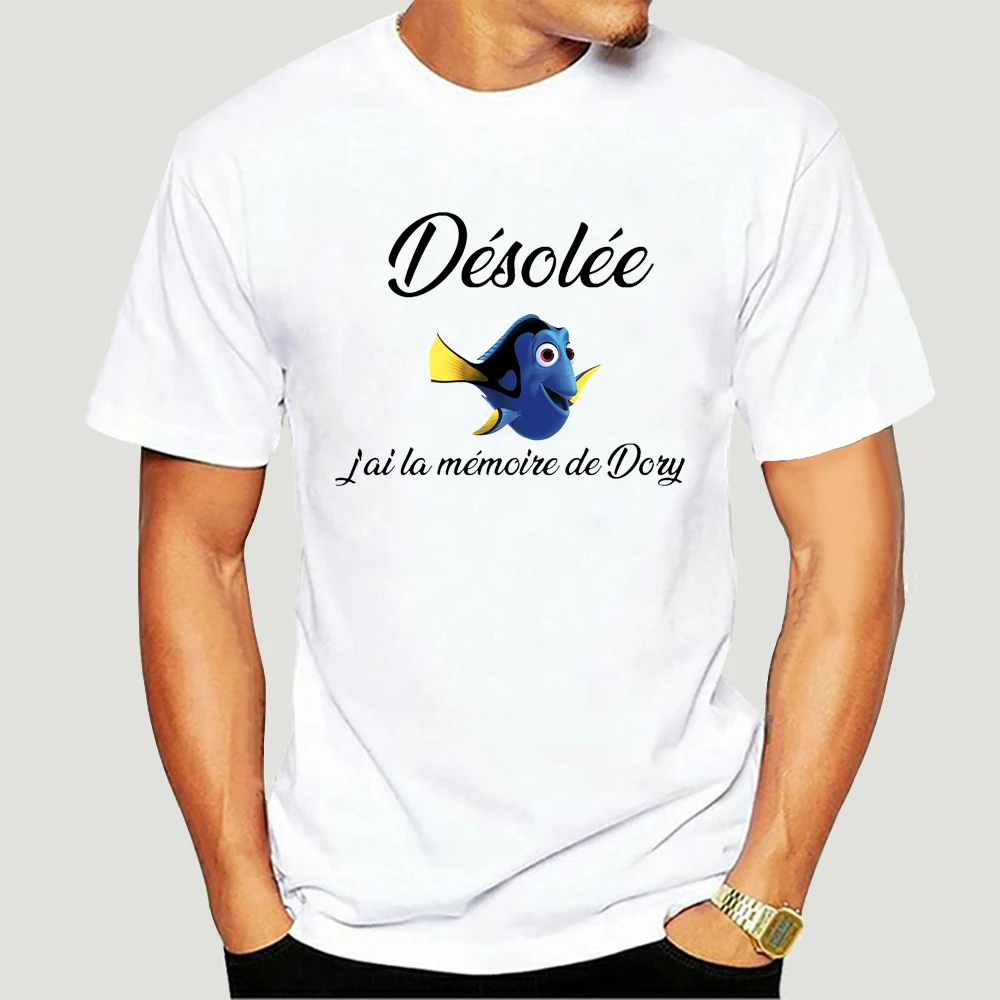 

Men Funny T Shirt Fashion Tshirt Desolee Jai La Memoire De Dory Women T-shirt
