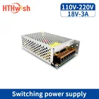 Импульсный источник питания HTHwish, 18 в, 3 а, от 220 в до 18 в, источник питания 54 вт, трансформатор переменного тока в постоянный ток, светодиодный драйвер для светодиодной ленты CCTV