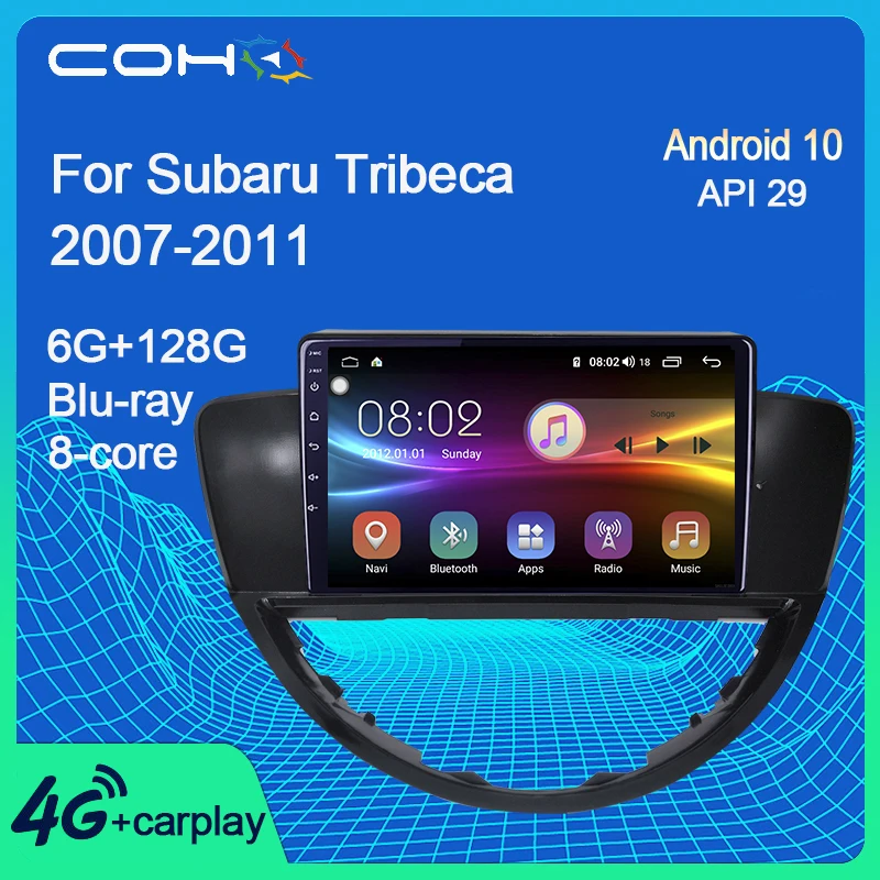 

COHO For Subaru Tribeca 2007-2011 Car Multimedia Player Gps Navigation Autoradio Android 10.0 Octa Core 6+128G
