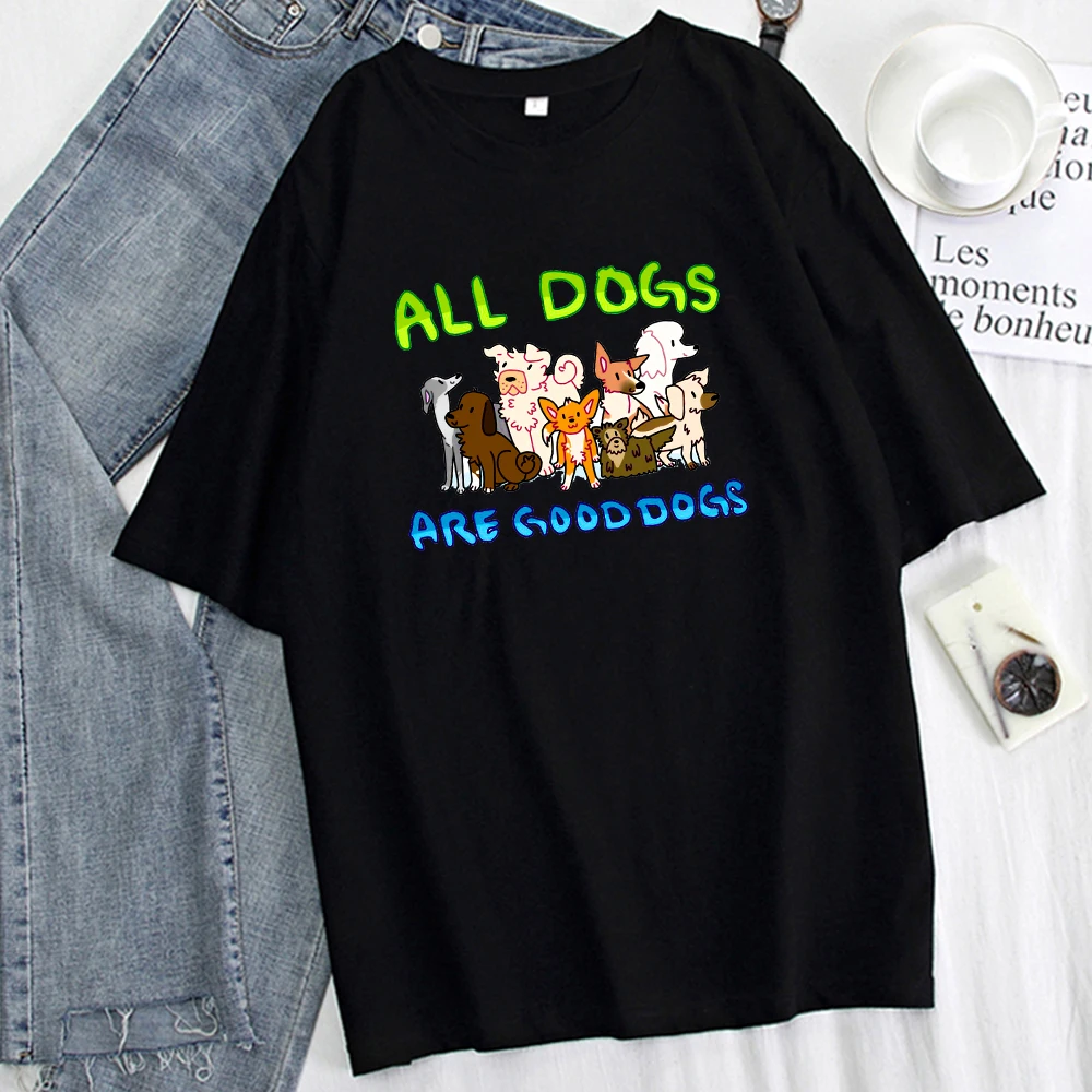 

All Dogs Are Good Dogs Print Woman T-shirt 2021 Summer Graphic Harajuku Top Tee Casual Manga Short Sleeves Lovely Women T-shirts