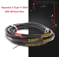 1pcs imperial a type triangle belt a80 89 inch size black rubber v belt industrial agricultural mechanical transmission belt