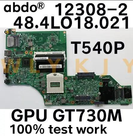 Материнская плата для ноутбука Lenovo ThinkPad T540P 48 4lo18 021 GPU GT730M 100% тестовая работа FRU