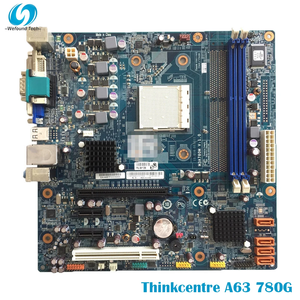 

100% Working For Lenovo Thinkcentre A63 780G M3A780m RS780Q-LM2 89Y1256 64Y7161 Motherboard