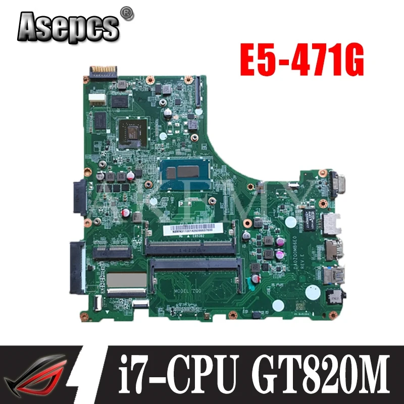 SAMXINNO DA0ZQ0MB6E0 Motherboard For Acer aspire E5 471 471G V3 472P Laotop Mainboard with i7 CPU GT820M|Материнские платы| |