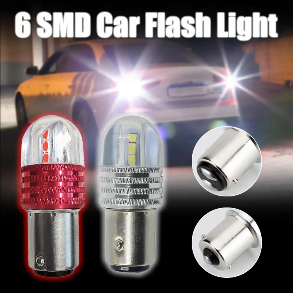 

1156 1157 BAY15D Car LED Strobe Lamp 6SMD LED Bulbs Car Brake Turn Signal Tail Flashing Light 12V toy 2Pcs