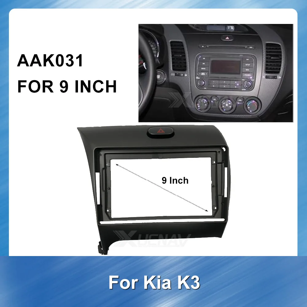 9inch Stereo Panel Dash Mount Trim Installation Kit Frame for KIA K3 2012 Auto Radio Multimedia fascia Frame Dash Panel