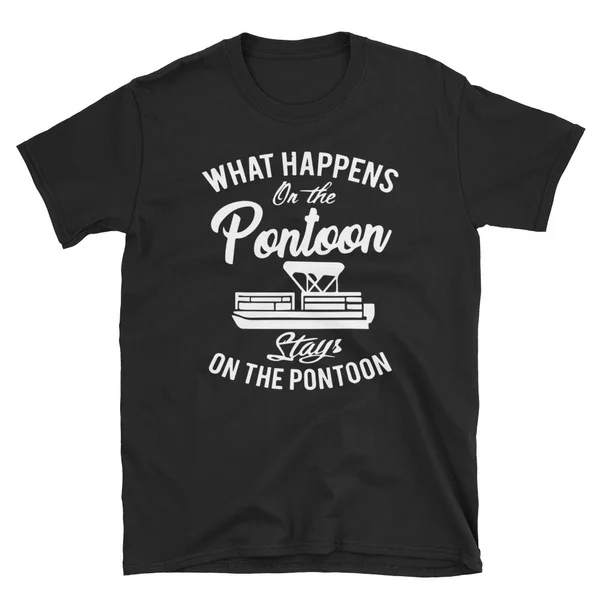 

What Happens On the Pontoon Stays On The Pontoon T-Shirt