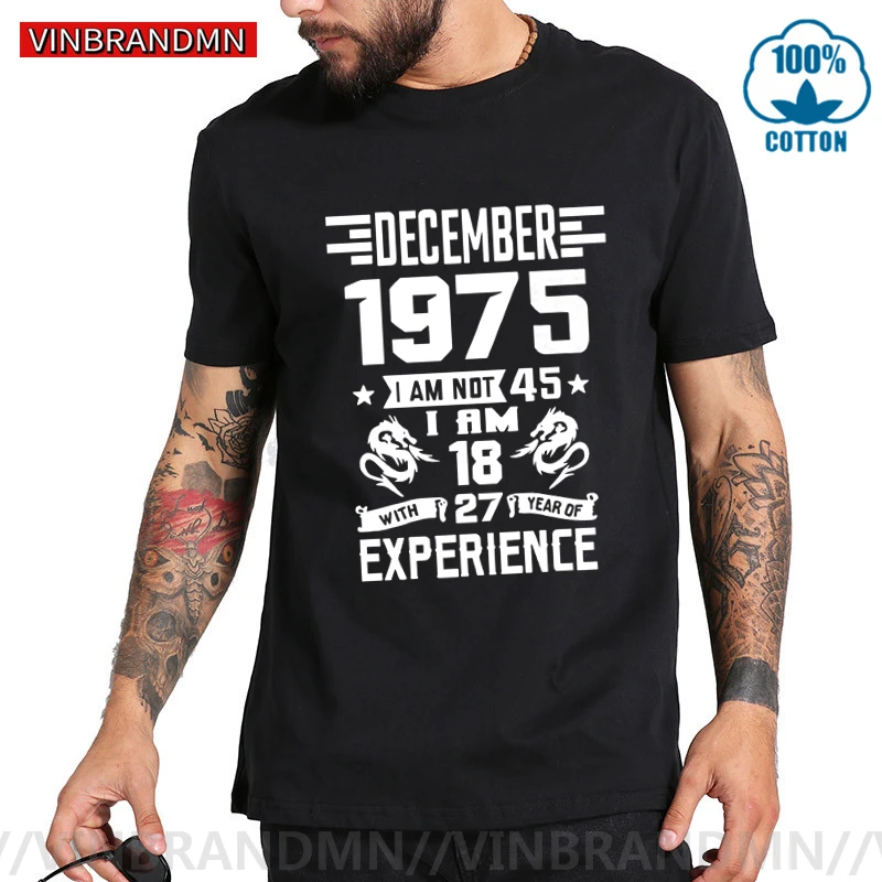 

1975 BIRTH YEARS T shirt men Tops January February March November April May June July August September October December T-shirts