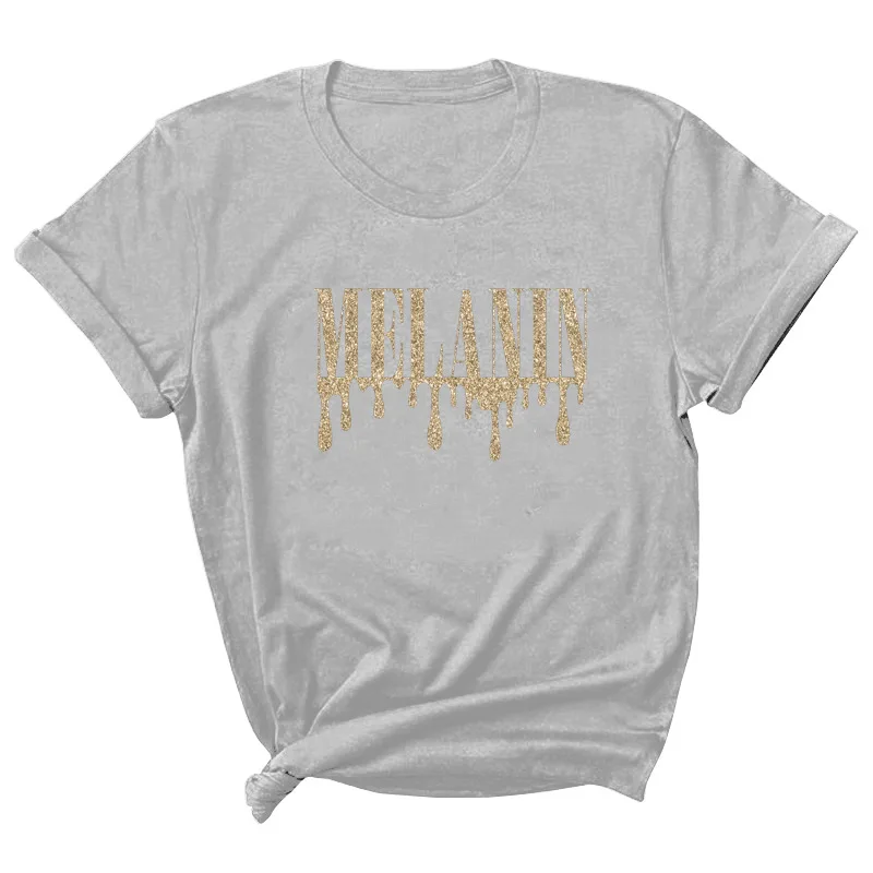

MELANIN Letter Print Women T Shirt Short Sleeve O Neck Loose Women Tshirt Ladies Tee Shirt Tops Clothes Camisetas Mujer