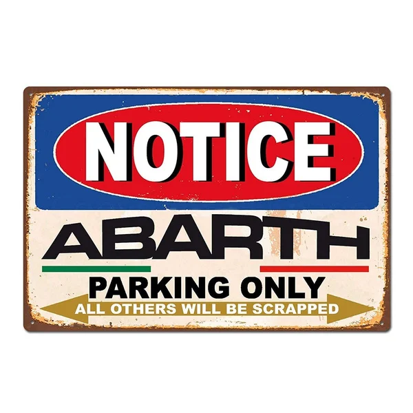 

Notice Abarth Parking Only Tin Sign art wall decoration,vintage aluminum retro metal sign