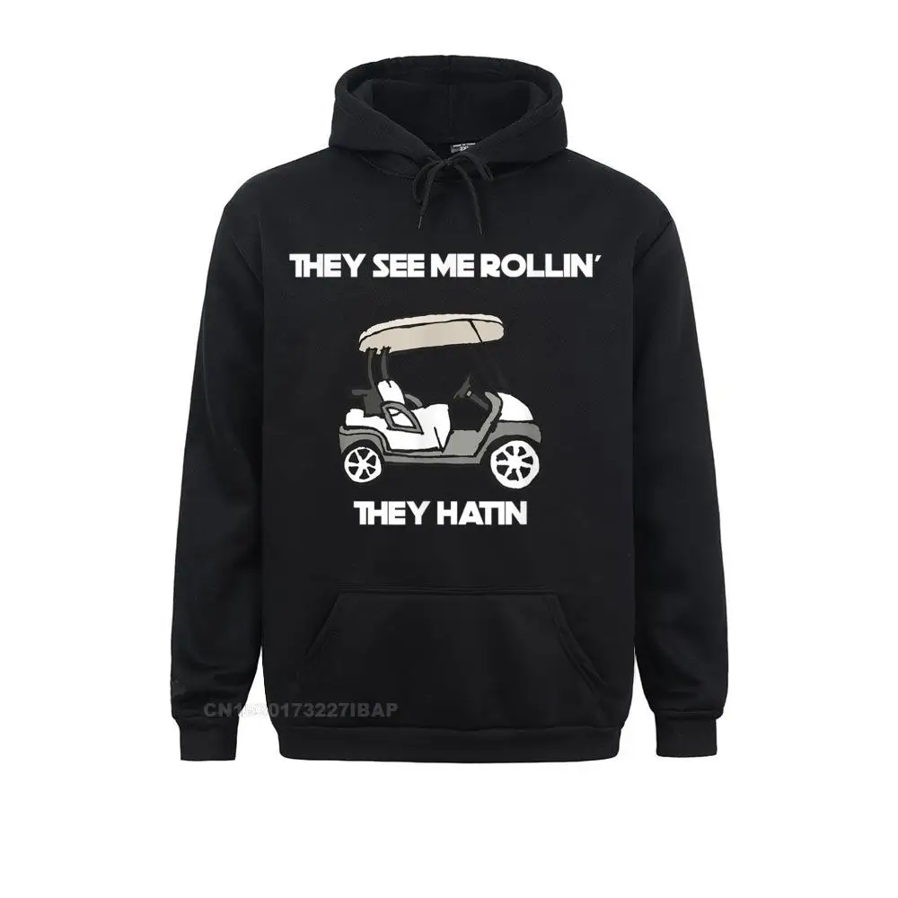 They See Me Rollin Hatin Golf Cart Funny Joke Course Par Tee Design Comfortable Hoodies Discount Sportswears Women's Sweatshirts