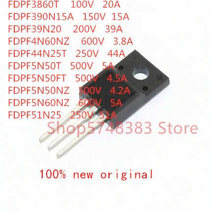10 шт./лот FDPF3860T FDPF390N15A FDPF39N20 FDPF4N60NZ FDPF44N25T FDPF5N50T FDPF5N50FT FDPF5N50NZ fdpf560nz f51f TO-220F | Электроника