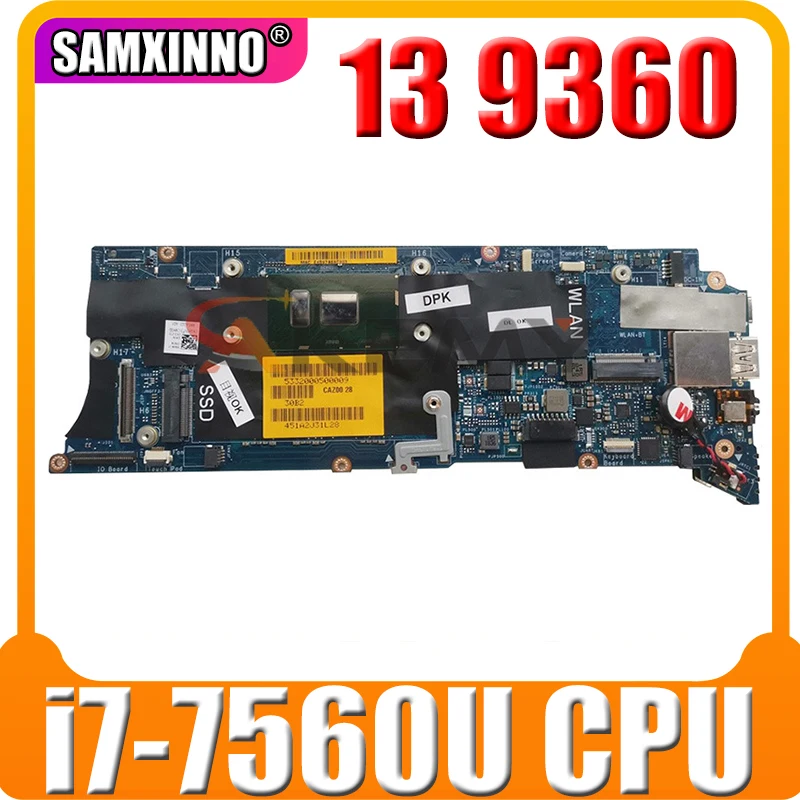 

Новый для Dell XPS 13 9360 материнская плата портативного компьютера с i7-7560U 9RYR9 09RYR9 CN-09RYR9 CAZ00 LA-D841P 100% полностью протестирована ok