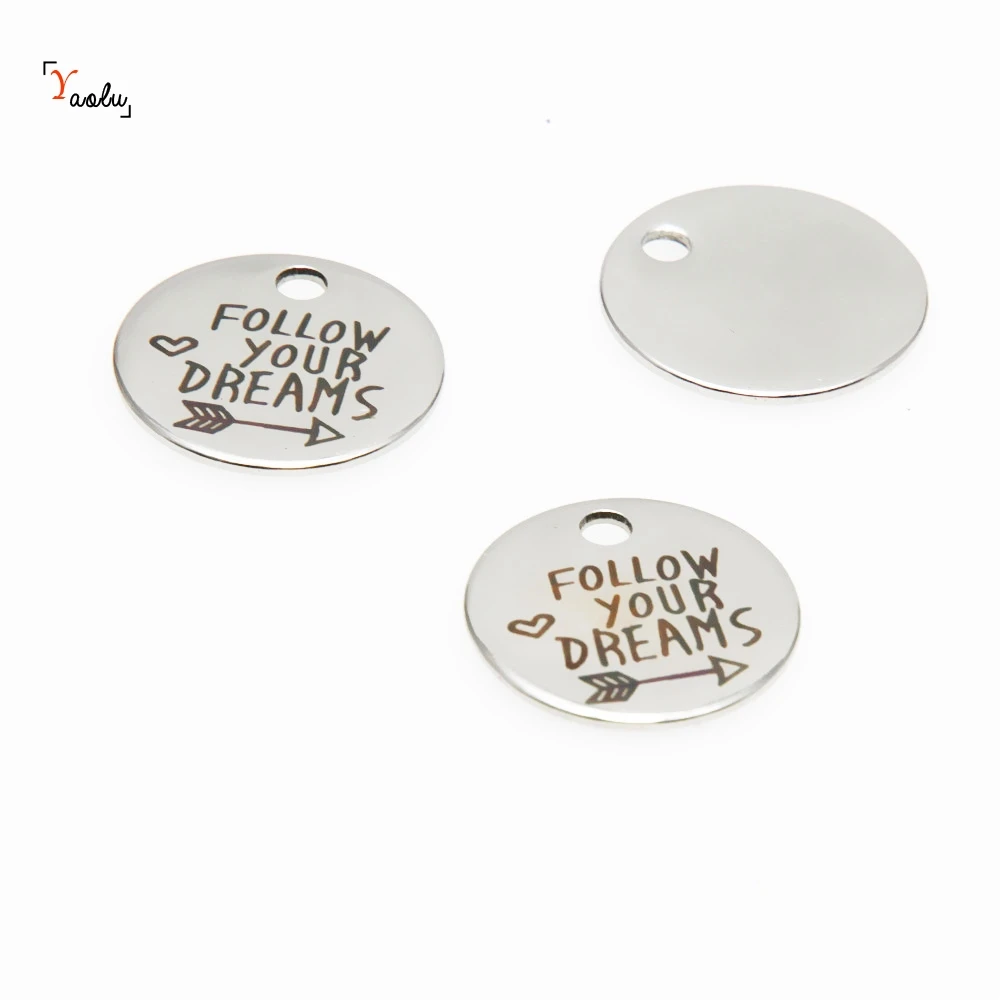 

10pcs/lot Dream charm Follow your dream Stainless steel message Charm pendant 20mm