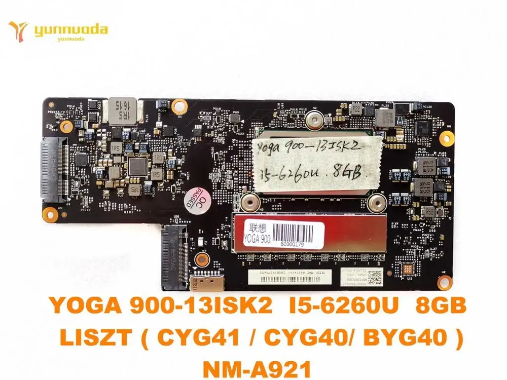 

Original for Lenovo YOGA 900-13ISK2 laptop motherboard I5-6260U 8GB LISZT ( CYG41 CYG40 BYG40 ) NM-A921 tested good free