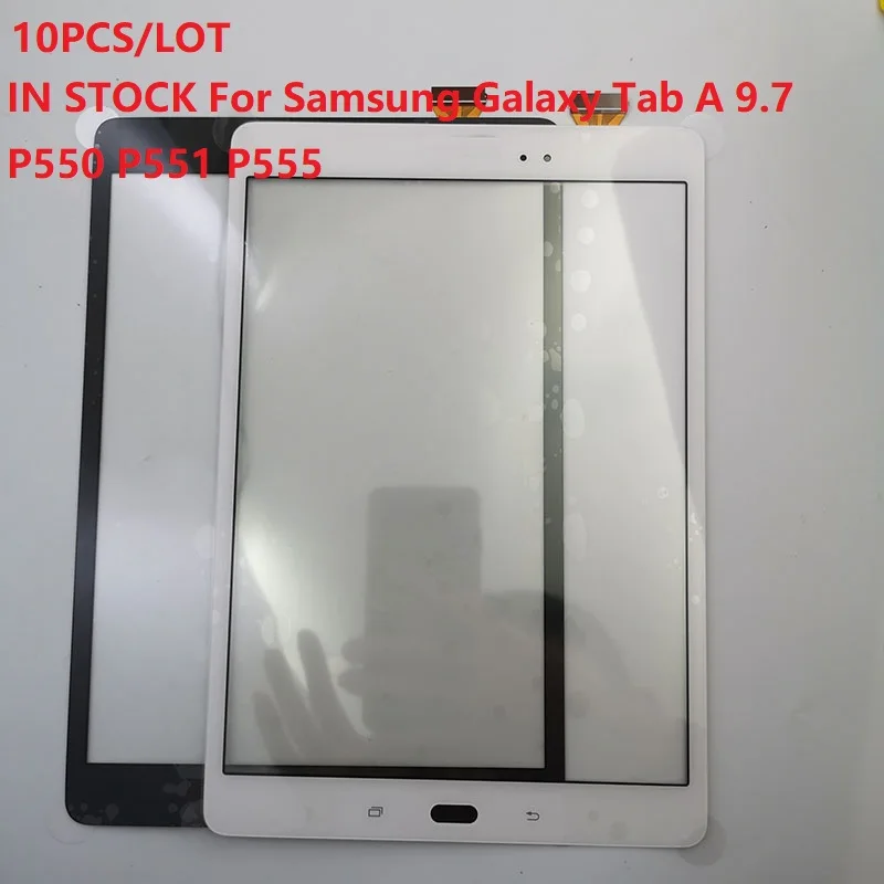 

10PCS/LOT 10.1" For Samsung Galaxy Tab A 9.7 P550 P551 P555 Touch Screen Digitizer Sensor Front Glass Panel SM-P550 SM-P555