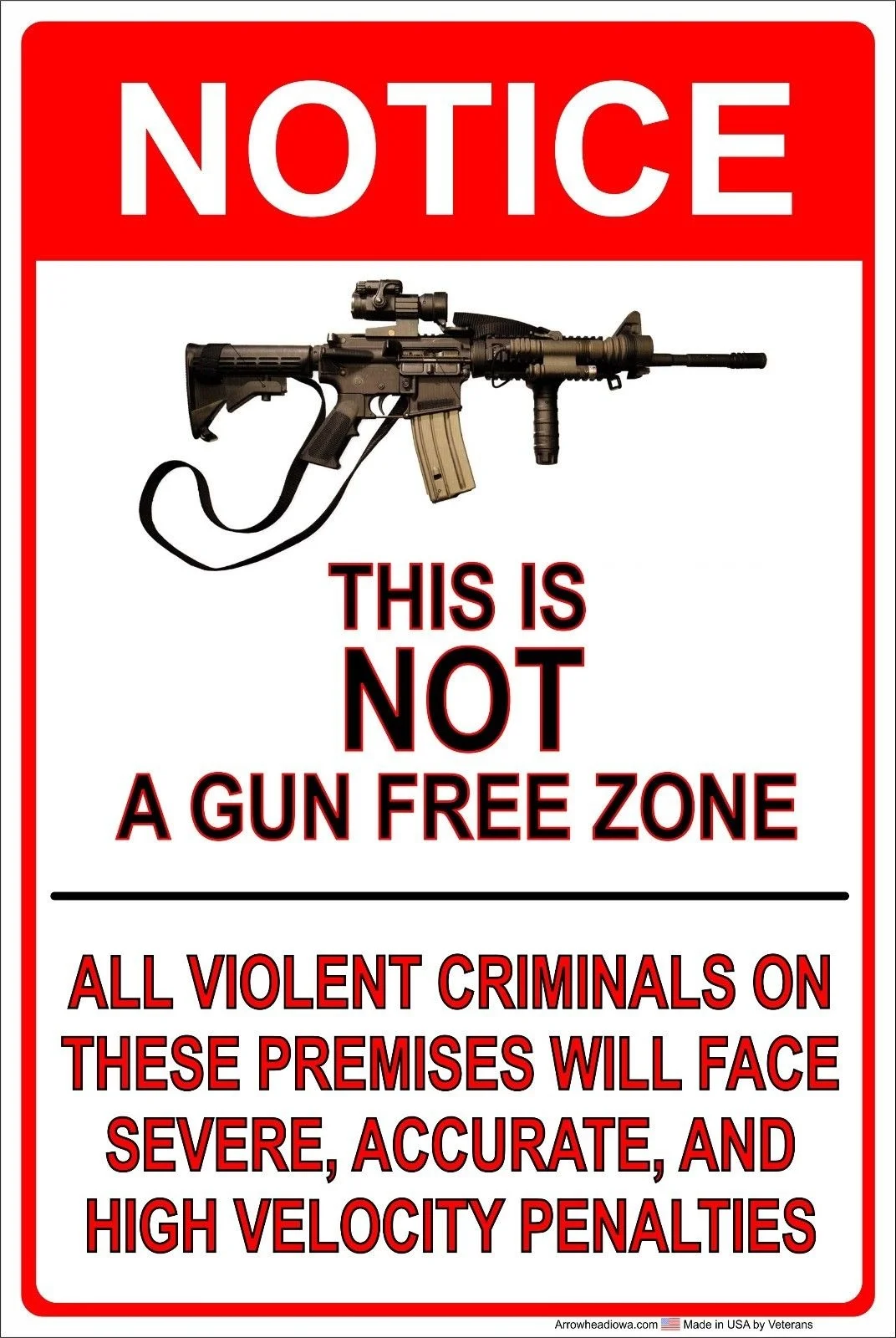 

Notice This Is Not A Gun Free Zone Aluminum Metal Sign Warming Sign